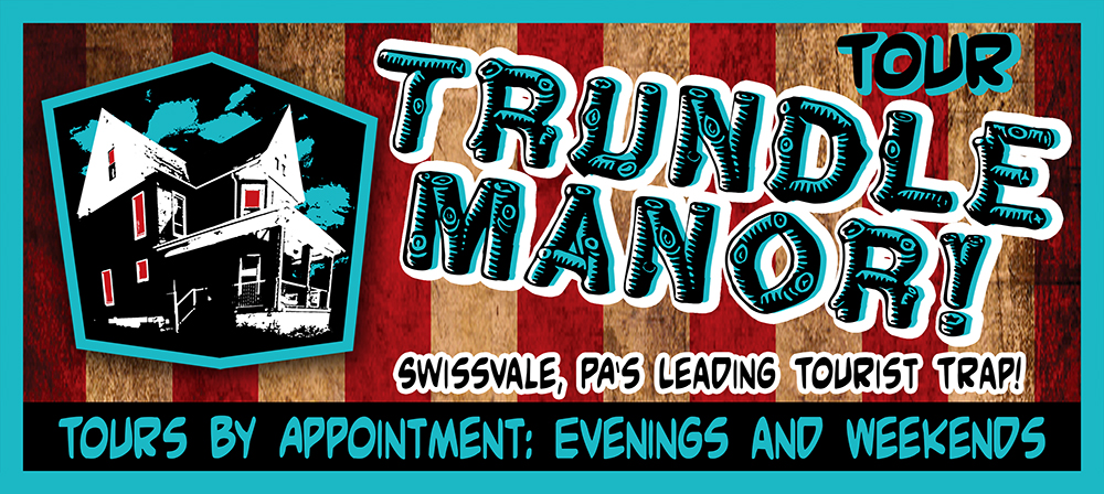 Visit Trundle Manor